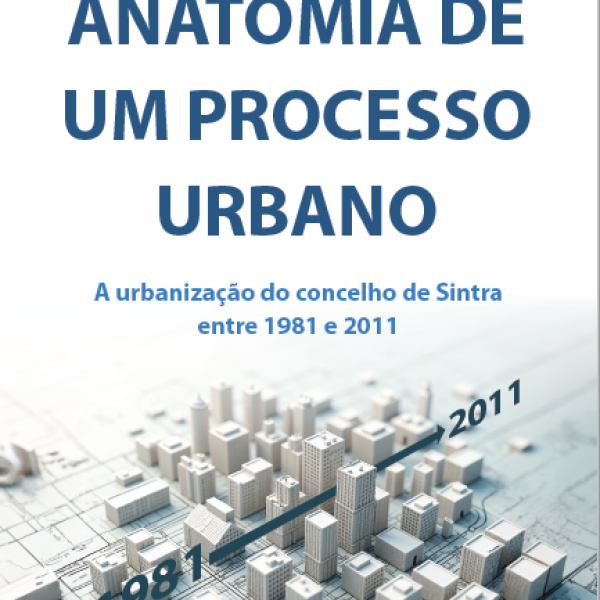 Novo livro de Leonel Fadigas - Anatomia de um processo urbano